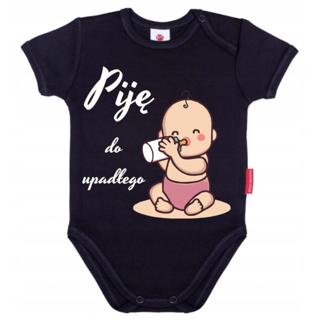 Body niemowlęce 86 cm PIję do upadłego KOLORY